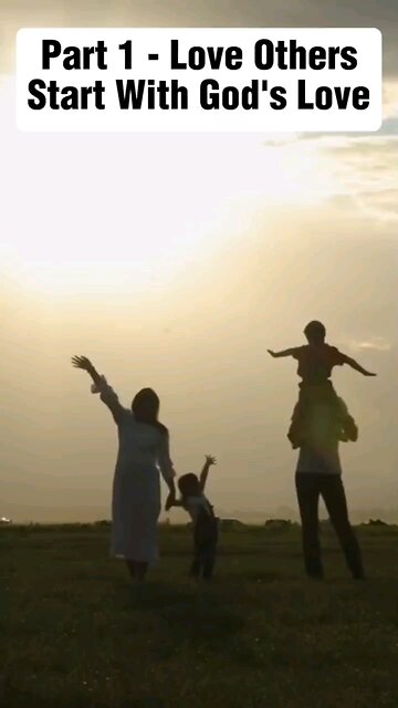 You Can't Truly Love Others Without This First...