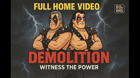 FULL HOME VIDEO; Demolition; Witness the Power
