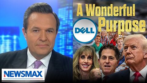 Greg Kelly:Michael Dell and Donald Trump are doing amazing things together