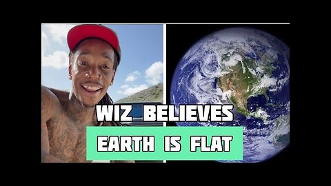 Wiz Khalifa Believes The Earth Is Flat... OH REALLY⁉️