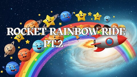Rocket Rainbow Ride Pt.2 | Fun Kids Song about Rockets and Space