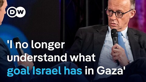 Germany’s chancellor Merz criticizes Israel's actions in Gaza | DW News