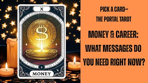 Money & Career: What messages do you need right now? ✨Pick A Card with The Portal Tarot!