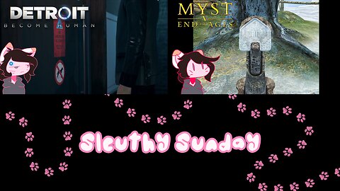 Livestream of Detroit Become Human and Myst V 6/29/2025