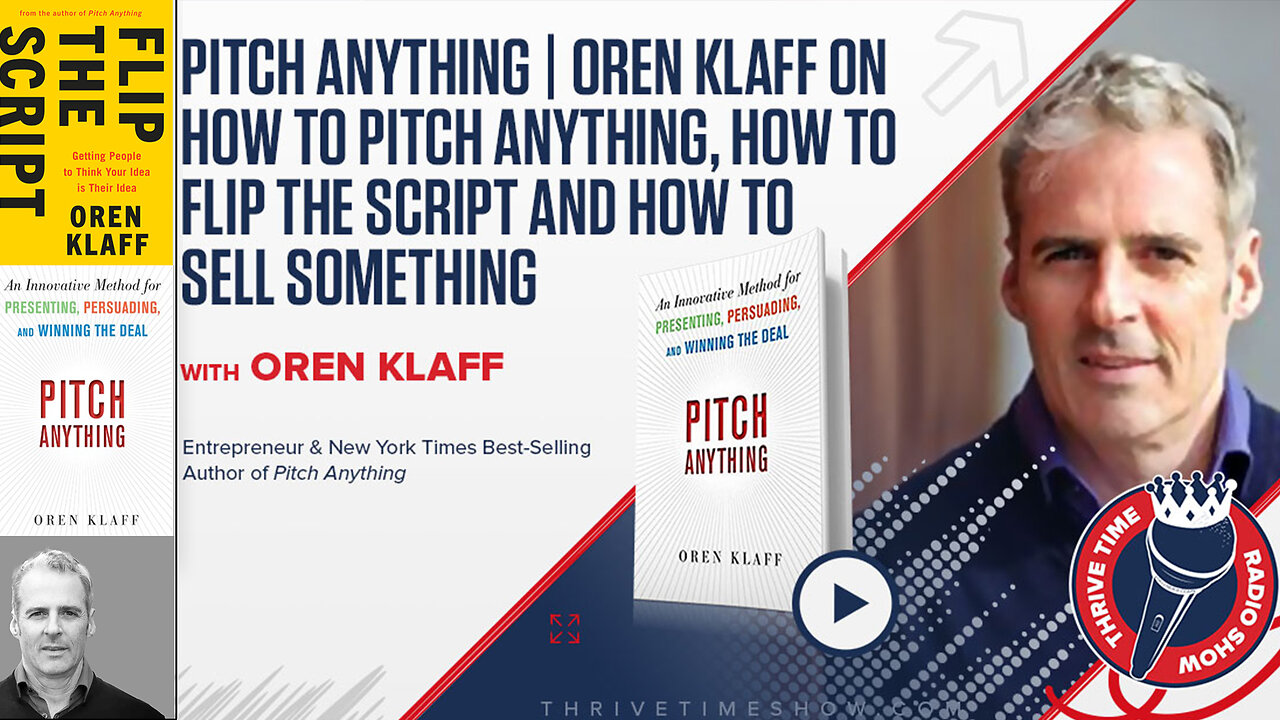 Need to Learn Sales? Learn How to Pitch Anything With Help from Best-Selling Author, Oren Klaff + Celebrating 4 Clay Clark Client Success Stories + Join Eric Trump At Clay Clark's Dec. 4-5 ThrivetimeShow.com Business Conference