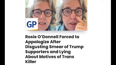 Rosie O’Donnell Forced to Appologize After Disgusting Smear of Trump Supporters
