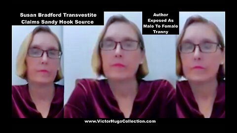 Trusted Jim Fetzer Sandy Hook Source Bares Author Susan Bradford As Transvestite With Mental Illness