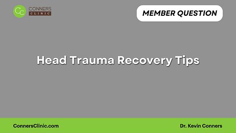 Head Trauma Recovery Tips