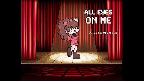 All Eyes On Me (Instrumental)