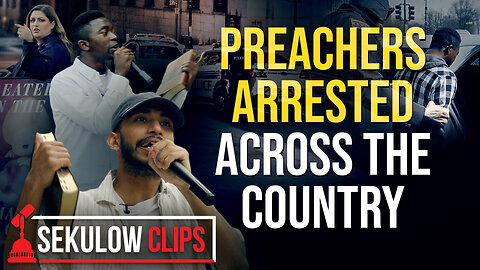 Preachers Arrested Across the Country
