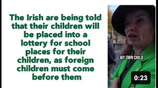 The Irish are being told that their children will be placed into a "lottery" for school places for their children, as foreign children must come before them.
