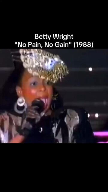 Betty Wright "No Pain, No Gain" (1988)