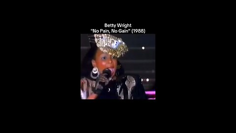Betty Wright "No Pain, No Gain" (1988)