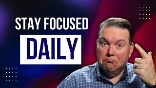 How Can One Daily Habit Keep Me Focused on What Matters Most?