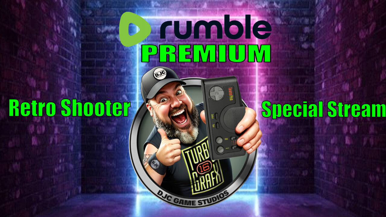 Retro Shooter Special - RUMBLE PREMIUM Stream