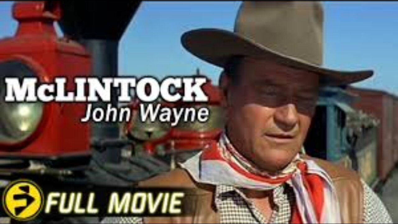 McLintock! 1963 – John Wayne’s Classic Western in 720p!