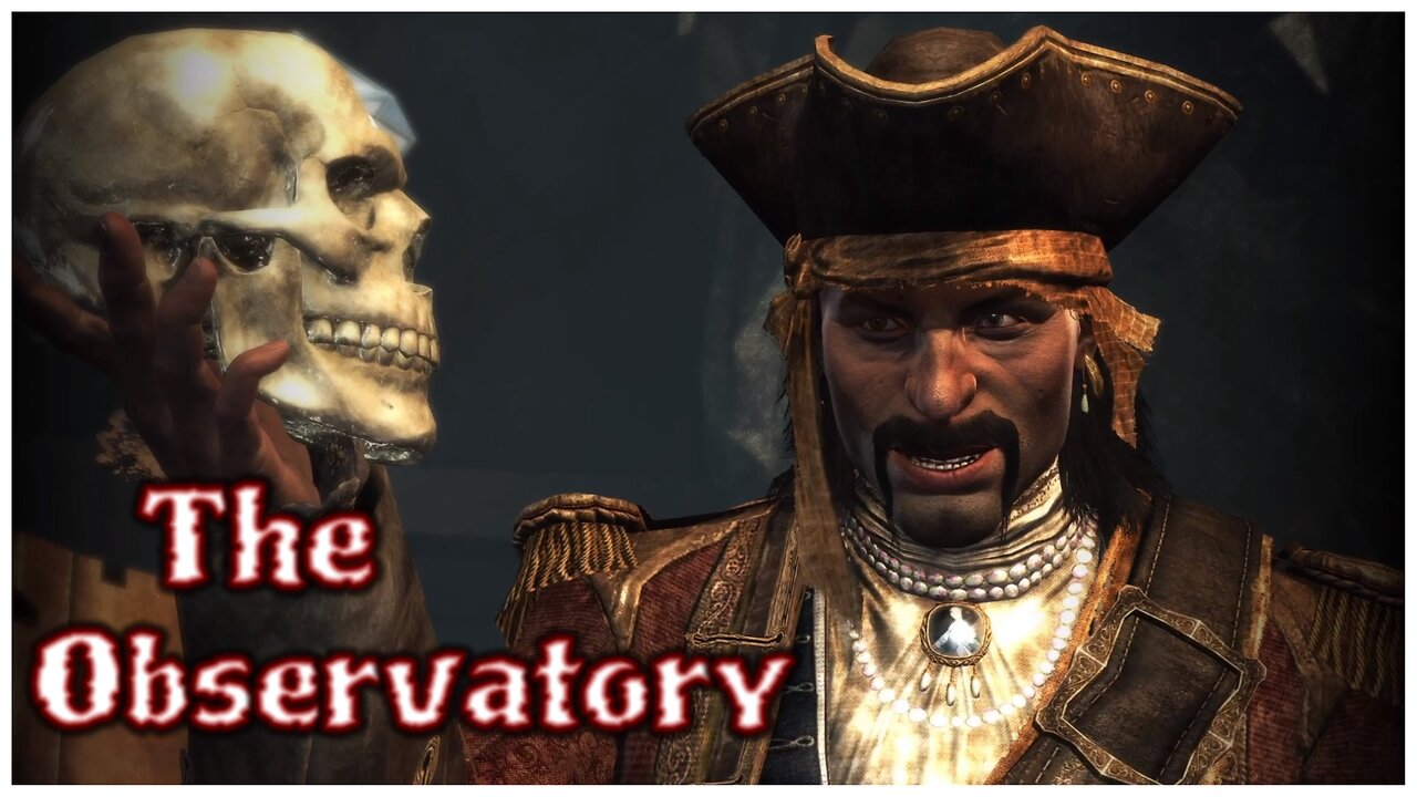 Assassin's Creed IV: Black Flag - The Observatory