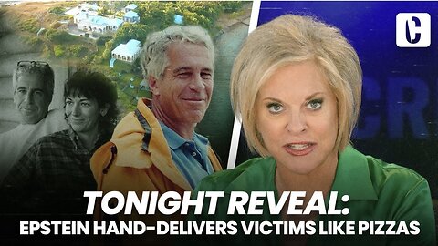 TONIGHT REVEAL: EPSTEIN HAND-DELIVERS VICTIMS LIKE PIZZAS