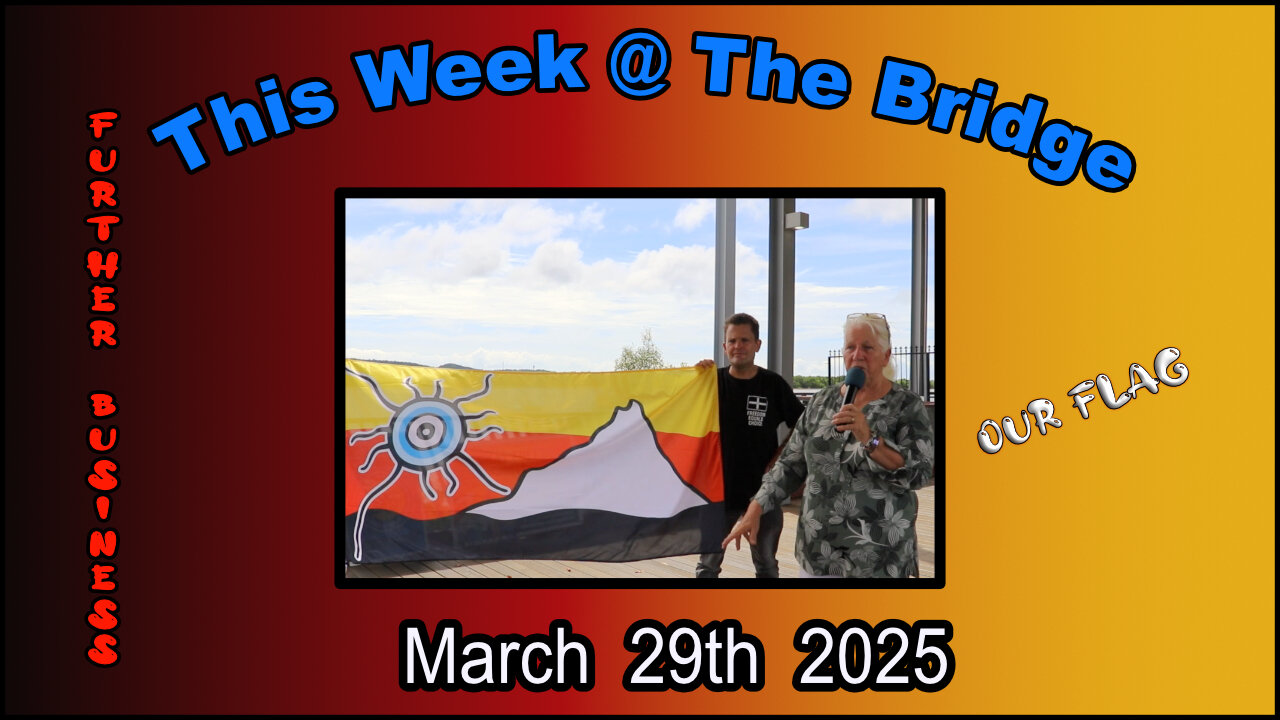 This Week At The Bridge Part 2 of 2 - Further Business