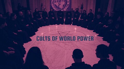 The Secret Cults Of Power Behind The Globalist Agenda (Truth Warrior)