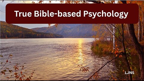 True Bible-based Psychology