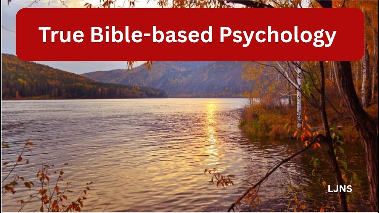 True Bible-based Psychology
