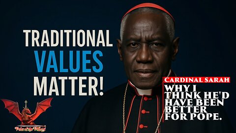 Why Cardinal Sarah Should Have Been Pope & CofE Bans Rev. For Teaching Christian Ethics | VOTV #33
