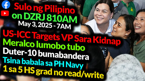 US-ICC Targets VP Sara Kidnap | Meralco Lobo ang Tubo | Sulo Ng Pilipino Sat 7AM DZRJ810AM
