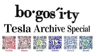 Bogosity Podcast: Tesla Archive Special