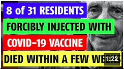 "Pfizer Covid-19 Vaccine Forcefully Injected Causes 8 Deaths Out of 31 Residents"