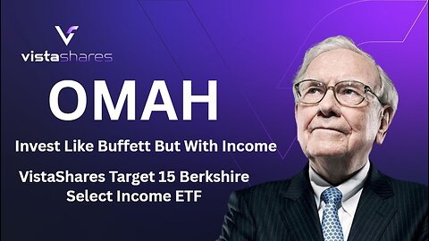 OMAH ETF: 15% Yield | Great for Income Investors and Warren Buffet Fans!