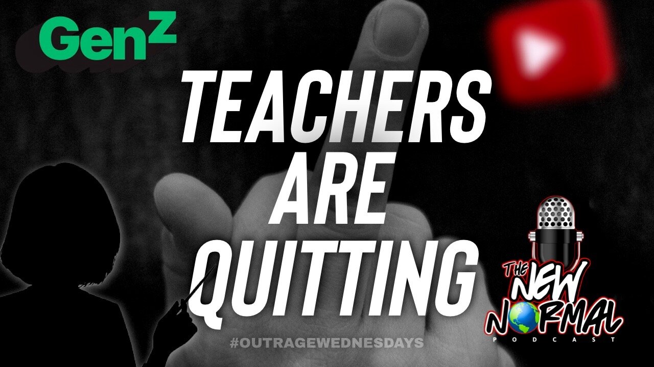 Outrage Wednesday: Teachers are quitting!