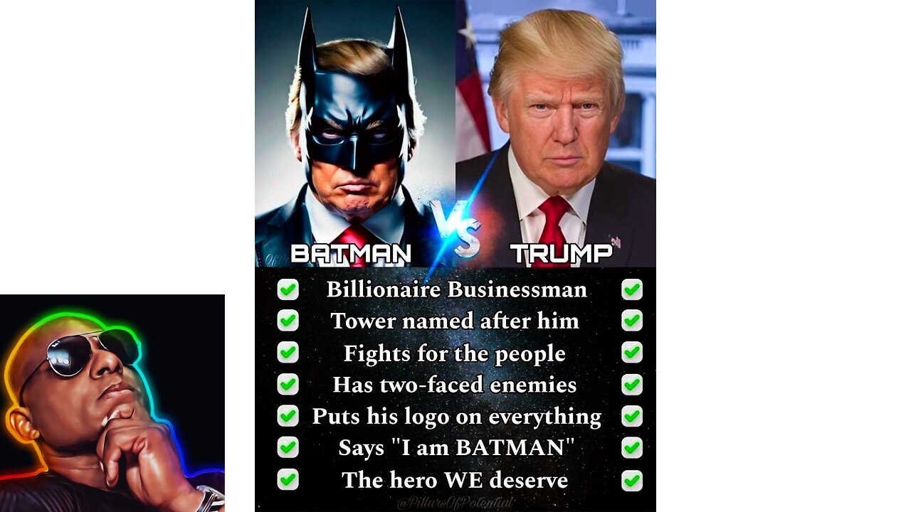 Is President Trump Like Batman? The Doctor Of Common Sense Show