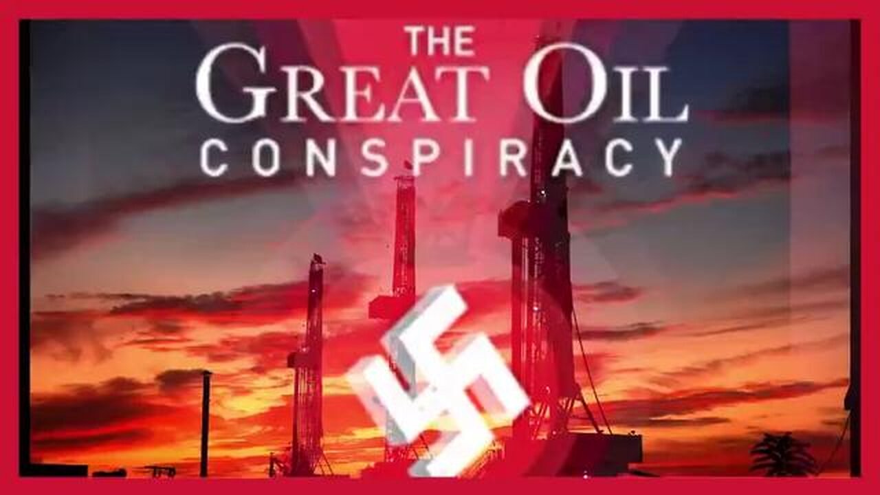 The Great Oil Conspiracy: How the U.S. Government Hid the Nazi Discovery of Abiotic Oil