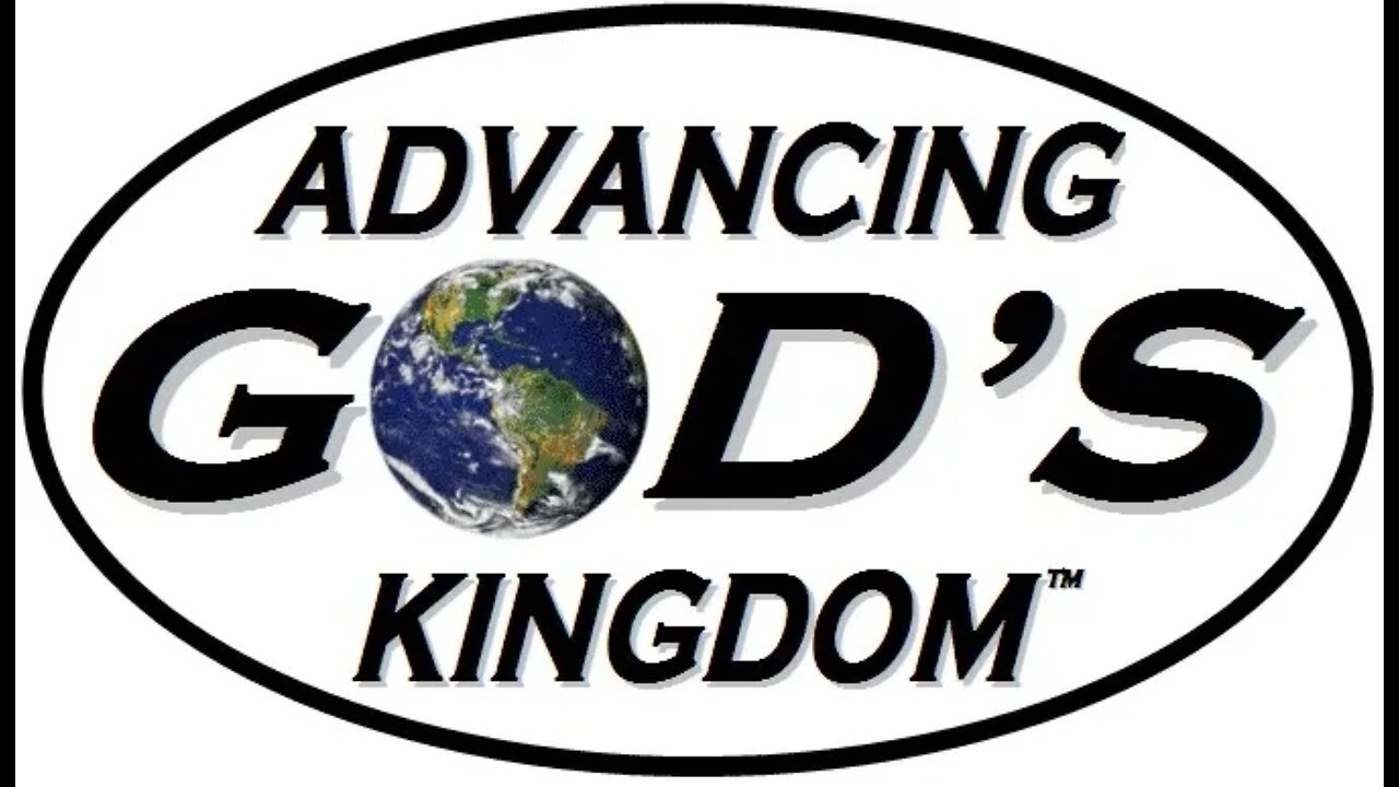 Advancing God's Kingdom