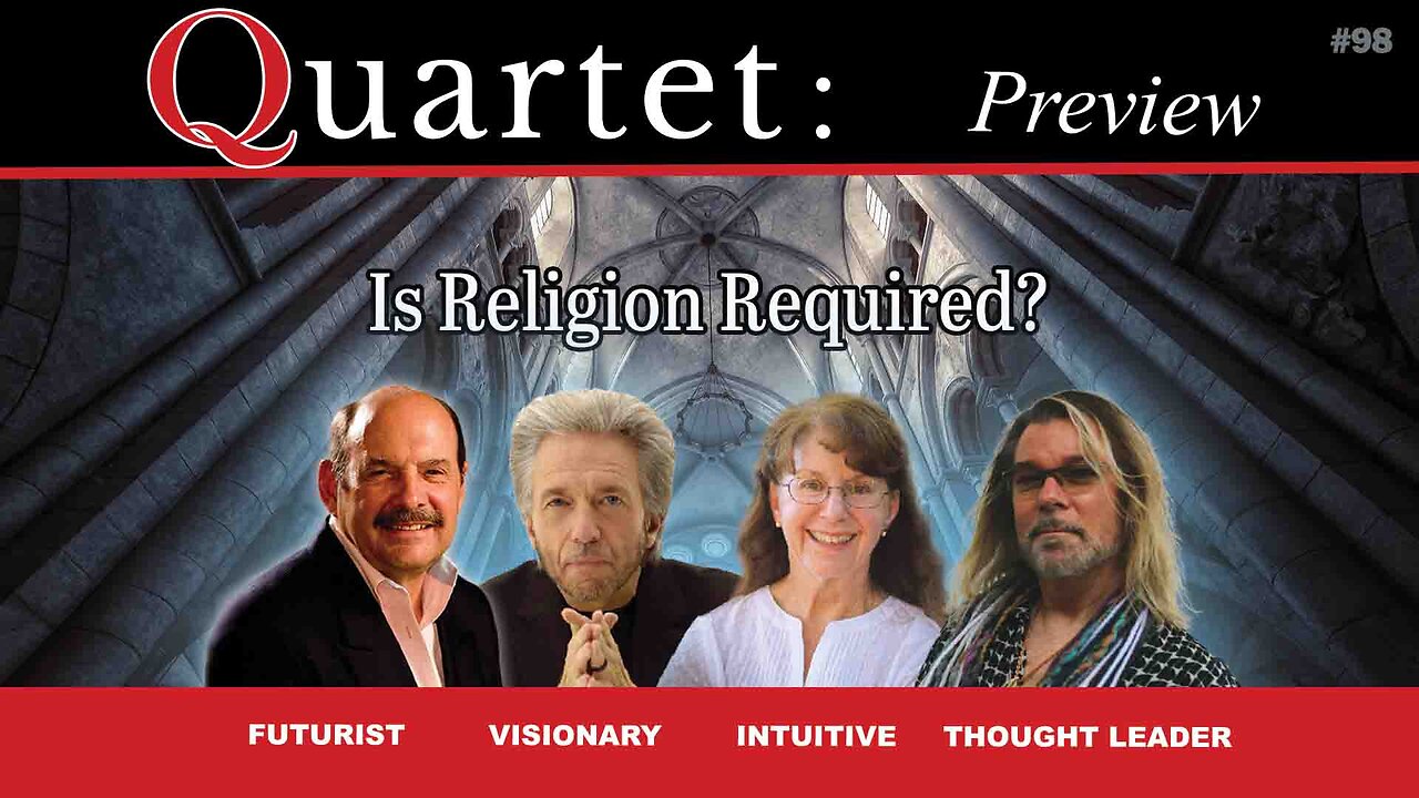 Is Religion Required?- Quartet 98
