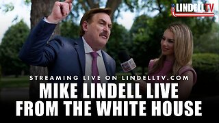 MIKE LINDELL LIVE FROM THE WHITE HOUSE