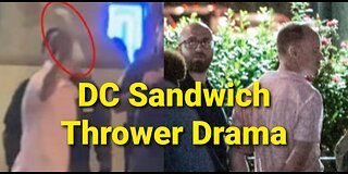 DC Sandwich Thrower Hurling Sandwich At Federal Agent – CHARGES FILED!