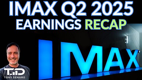 IMAX Q2 2025 Earnings Recap & My 2026 Price Target for IMAX