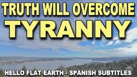 Hello Flat Earth - Spanish subtitles.