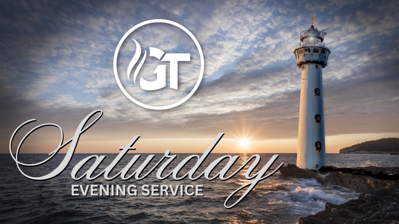 GT | Saturday Evening Worship 4/19/2025