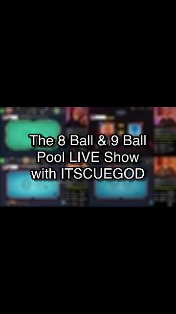 The 8 Ball & 9 Ball Pool LIVE Show with ITSCUEGOD