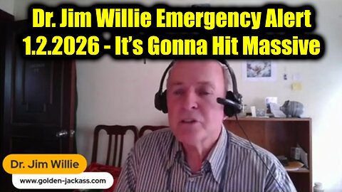 Dr. Jim Willie Emergency Alert 1.2.26 - It’s Gonna Hit Massive!