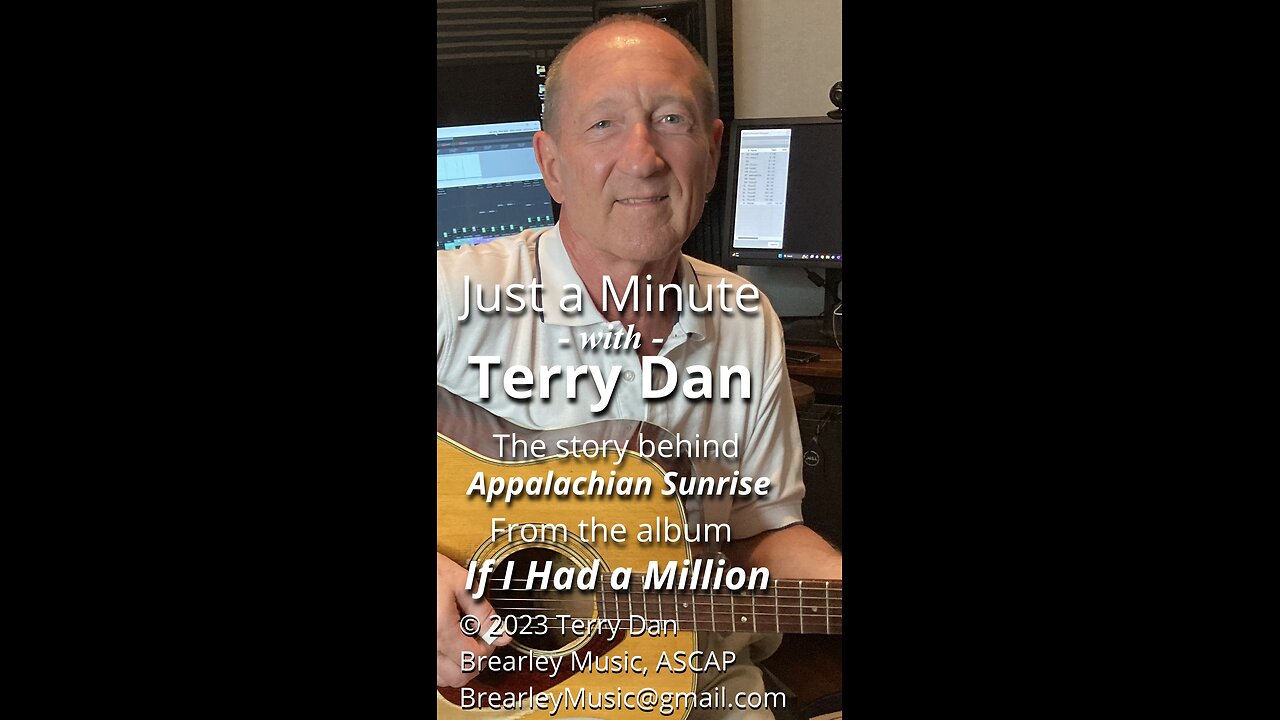 Just a Minute With Terry Dan | Appalachian Sunrise