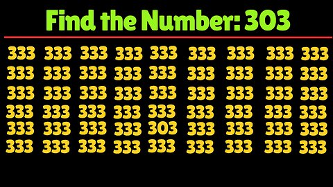 How Fast Can You Find the Number 303 Test your eyes Focus your mind Number Challenge