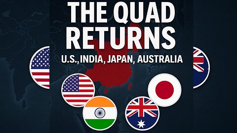Is the QUAD Back as America’s Primary Indo-Pacific Tool? | TCP E16
