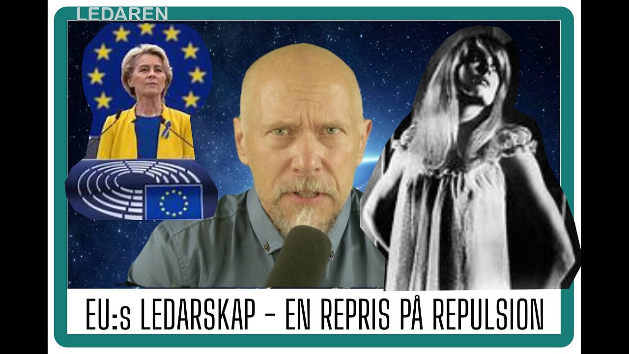 Ledaren 82: EU:s ledarskap - en repris på Repulsion