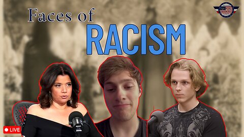 Faces of Racism