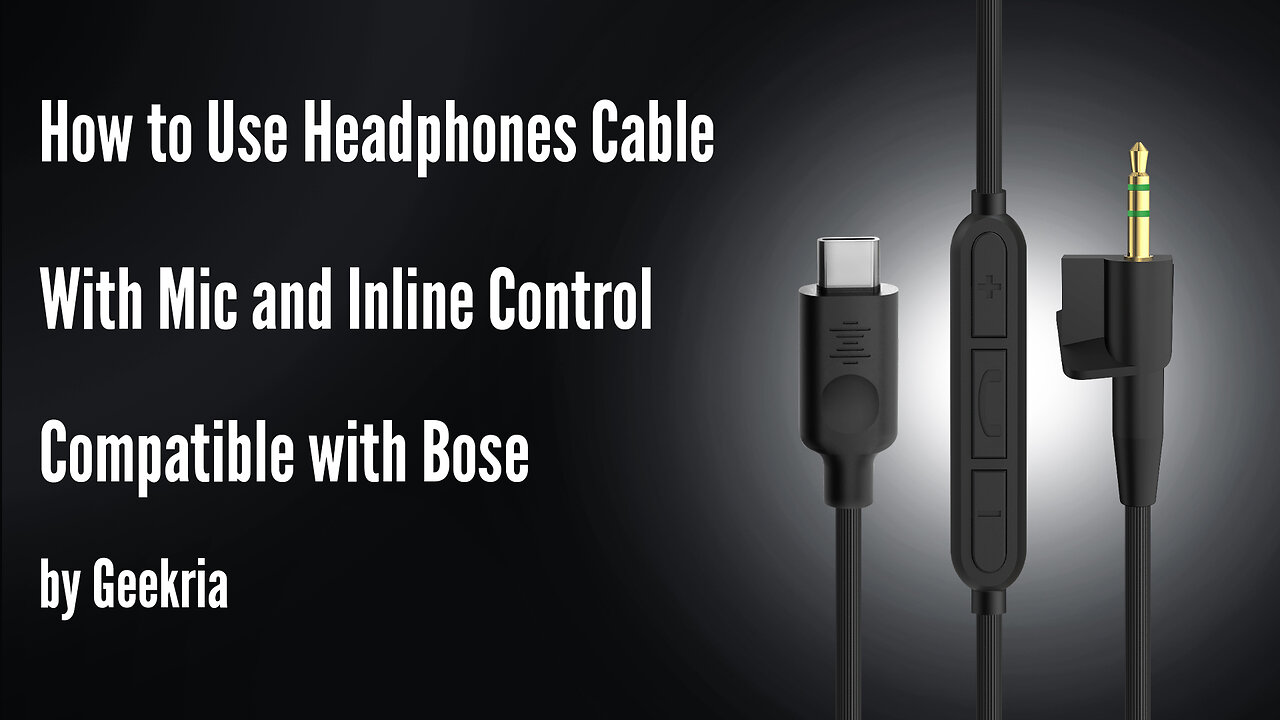 How to Use Headphones Cable With Mic and Inline Control Compatible with Bose by Geekria