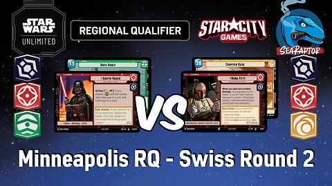 Star Wars Unlimited - Set 4 Minneapolis RQ - Round 2: Darth Vader (JTL) vs. Boba Fett (JTL)